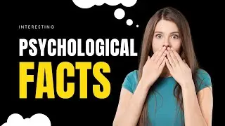 10 interesting psychological Facts