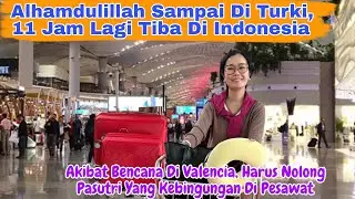 Alhamdulillah Sampai Di Turki, Dan Nemenin Pasutri Yang Kebingungan