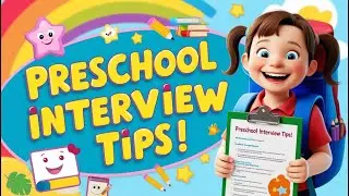 Preschool Interviews Made Easy for kids : A fun guide! interview questions and answers| admission|4k