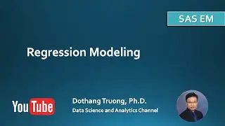SAS Enterprise Miner - Regression Modeling