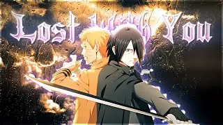 Naruto & Sasuke - Lost With You [Edit/AMV] 4k (+ Project file)