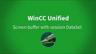 WinCC Unified V16: create your client independent Screen buffer with a DataSet