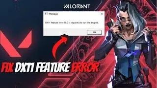 Fix Valorant DX 11 Feature Level 10.0 Is Required To Run The Engine Valorant  👈