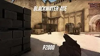 CS:GO - ACE BY BLACKWATER