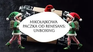 Mikołajkowa paczka od Renesans: unboxing - 23.12.2024  #artist #otwieramy #paczka