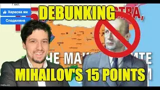 DEBUNKING MIHAILOV'S 15 POINTS ON MACEDONIA | #MariosHistoryTalks EP 30
