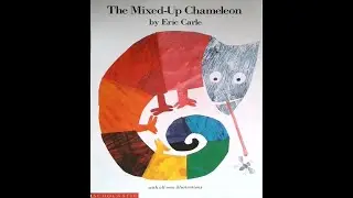 The Mixed Up Chameleon Read Aloud
