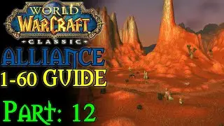 [Classic WoW] Pt. 12: Badlands 39-42 (Alliance 1-60 Guide)