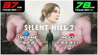 How to Install FSR 3.1 Frame Generation on Silent Hill 2 (2024) All GPU