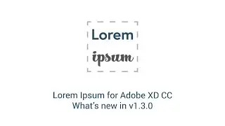 Lorem Ipsum for Adobe XD | What's new in v1.3.0