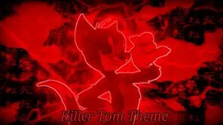 【MUGEN】Killer Tom Theme 