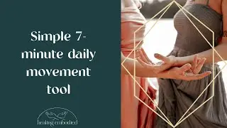 Simple 7-minute daily movement tool