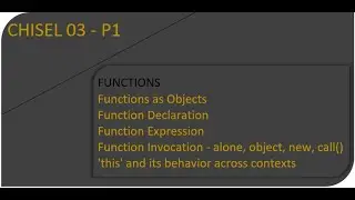 CHISEL 03 P1 :: Short Takes - JS - Inside Out Series - Functions