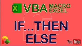 VBA Macro Excel - IF...THEN...ELSE