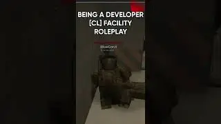 BEING A ROBLOX FACILITY ROLEPLAY DEVELOPER