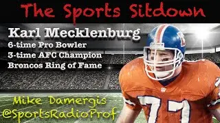 Karl Mecklenburg joins Mike Damergis on the Sports Sitdown