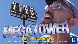 MEGATOWER™ - The Brightest LED Light Tower 50' Pneumatic Mast 960,000 Lumens