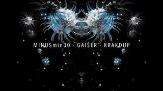 [MINUSmin30] Gaiser - Krakdup