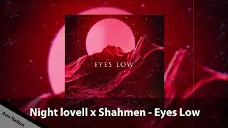 Night lovell x Shahmen - Eyes Low (Bass Boosted)