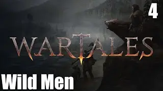 WARTALES Ironman Extreme Two Man Co-op - Live # 4 - Wild Men