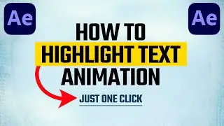 How to Highlight Text Animation | Text Highlighter Presets | After Effect Tutorial