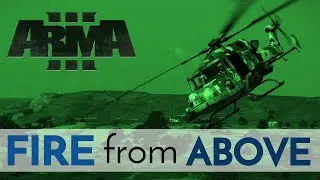 Fire From Above - Arma 3 Midair Firefight