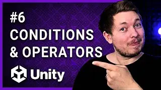 #6 | CONDITIONAL STATEMENTS 🎮 | Unity For Beginners | Unity Tutorial