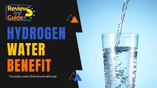 Hydrogen Water and Its Benefits