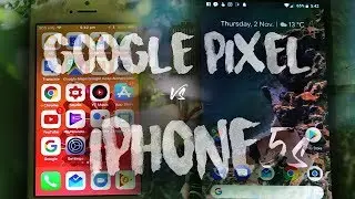 Google Pixel Vs iPhone 5s Speed And Hardware Comparison