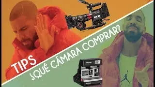 ¿QUÉ CÁMARA COMPRAR?