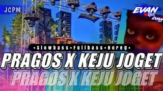 DJ PRAGOS • KEJU JOGET • JEDAG JEDUG SLOWBASS