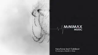NewTone feat FolkBeat - Po Kamenu (Martik C Rmx)