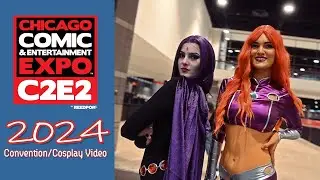 Chicago Comic & Entertainment Expo 2024 (C2E2) Cosplay Music Video 4K