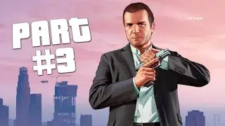 GTA 5 walkthrough part 3