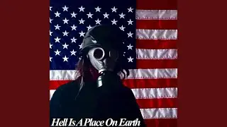 Hell Is A Place On Earth