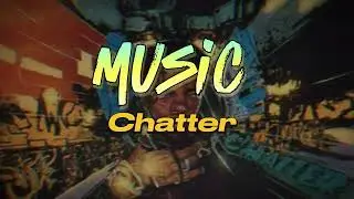 Chatter, Hip Hop, Royalty 👑 Free Music 🎶