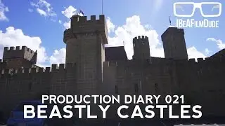 Production Diary 021 - Beastly Castles