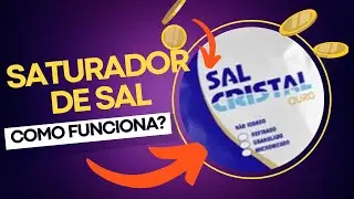 Saturador de Sal ?  Como Funciona?