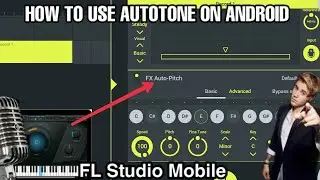 How To Use Autotone In Fl Studio Mobile On Android |Make Your Vocal Sounds Professional|[100% Real]
