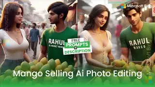 Mango Selling Ai Photo Editing | How Create Mango Selling Ai Photo Editing | Bing Ai Image Creator