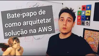 Como criar uma aplicação barata na AWS para armazenamento de vídeos ? Bate-papo sobre arquitetura