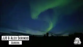 JJD & Alex Skrindo - Aurora