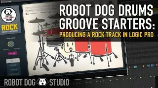 Robot Dog Drums Groove Starters: Producing A Rock Track in Logic Pro - Drum Samples VST Plugin