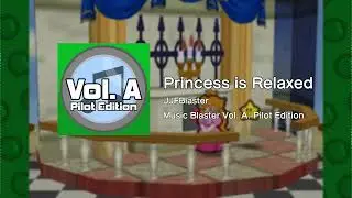 Princess Is Relaxed (Pilot Version) - JJFBlaster Original Soundtrack
