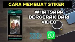 Cara Membuat Stiker WhatsApp Bergerak