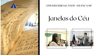 Janelas do Céu - IGREJA APOSTÓLICA