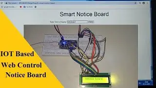(Hindi)How to Make IOT Based Notice Board, Web Control Notice Board, Smart Notice Board