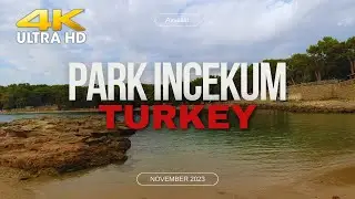 4K 🇹🇷Turkiye. Alanya/Avsallar.  INCEKUM PARK .November 2023  #turkiye #walking #авсаллар
