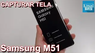 Samsung galaxy m51 - como tirar print ou capturar tela (2 formas + bônus) - rápido e fácil