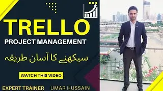 TRELLO I How To Effectively Use TRELLO for  Beginners + Step-by-Step+ Examples [TUTORIAL] - [URDU]